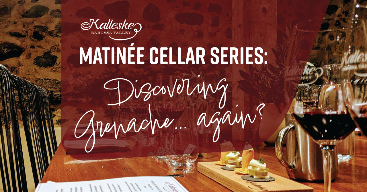 Matinée Cellar Series - Discovering Grenache... Again?
