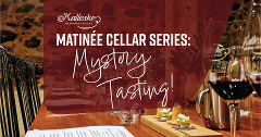 Matinée Cellar Series - Mystery Tasting!