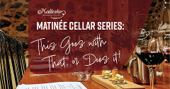 Matinée Cellar Series - This Goes with That, or Does it?