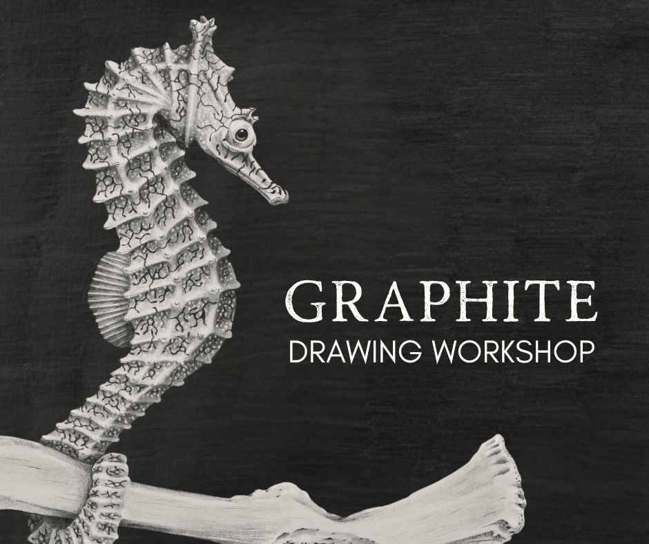 Graphite Drawing Workshop with Erin Coates