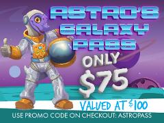 Astro's Galaxy Pass - PAY $75 & RECEIVE $100 - Use Promocode (ASTROPASS) to apply discount