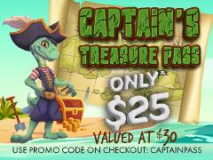 Captain's Treasure Pass - PAY $25 & RECEIVE $30 - Use Promocode (CAPTAINPASS) to apply discount