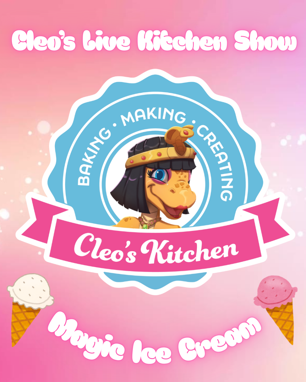 Cleo's Live Kitchen Show: Magic Ice Cream - Booking Not Required