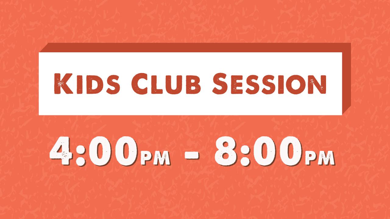 4pm COMPLIMENTARY SESSION - Code: KIDSFREE2