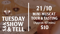 S&K Show and Tell Series - Mini Muscat Tour & Tasting