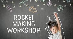 Rocket Making Workshop