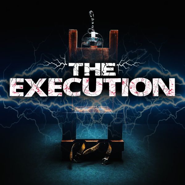 THE EXECUTION