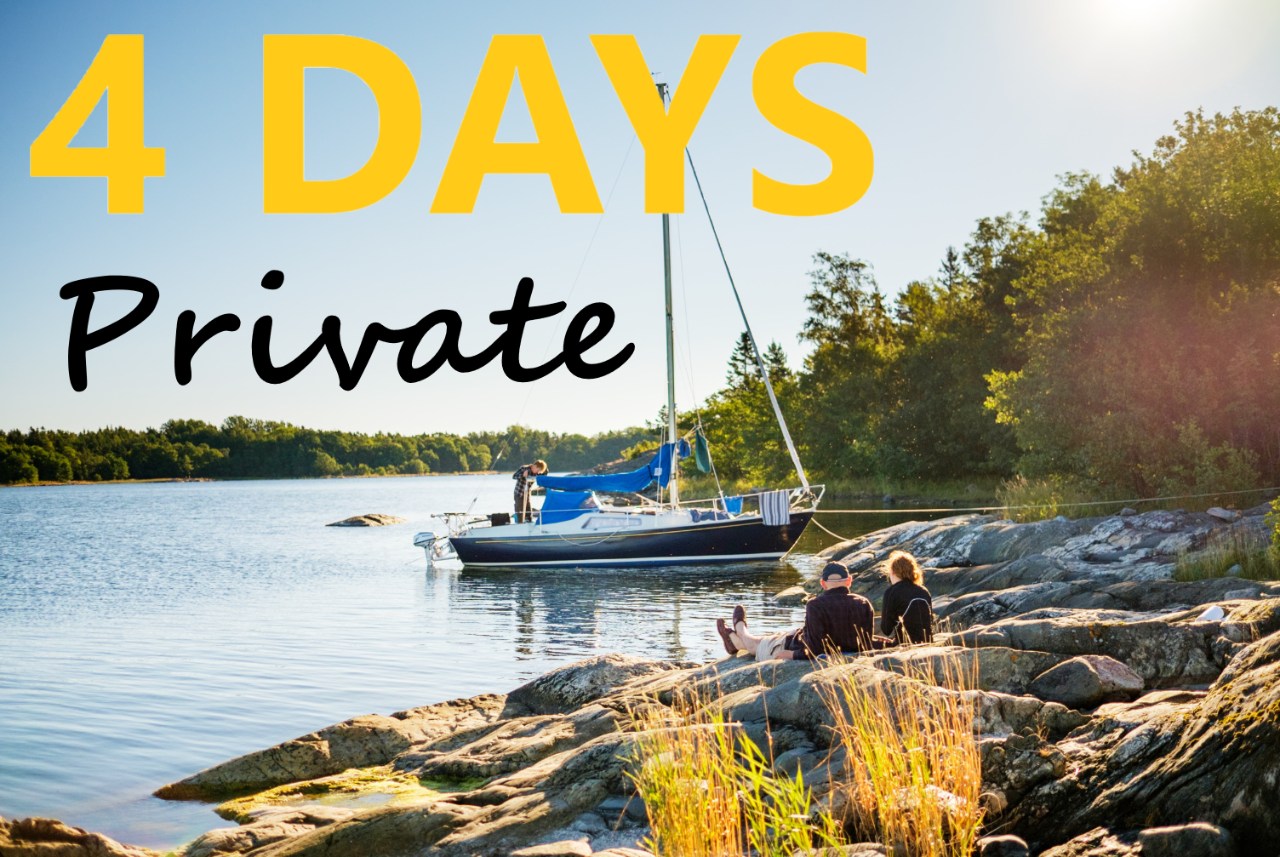 PRIVATE Sailing - 4 days