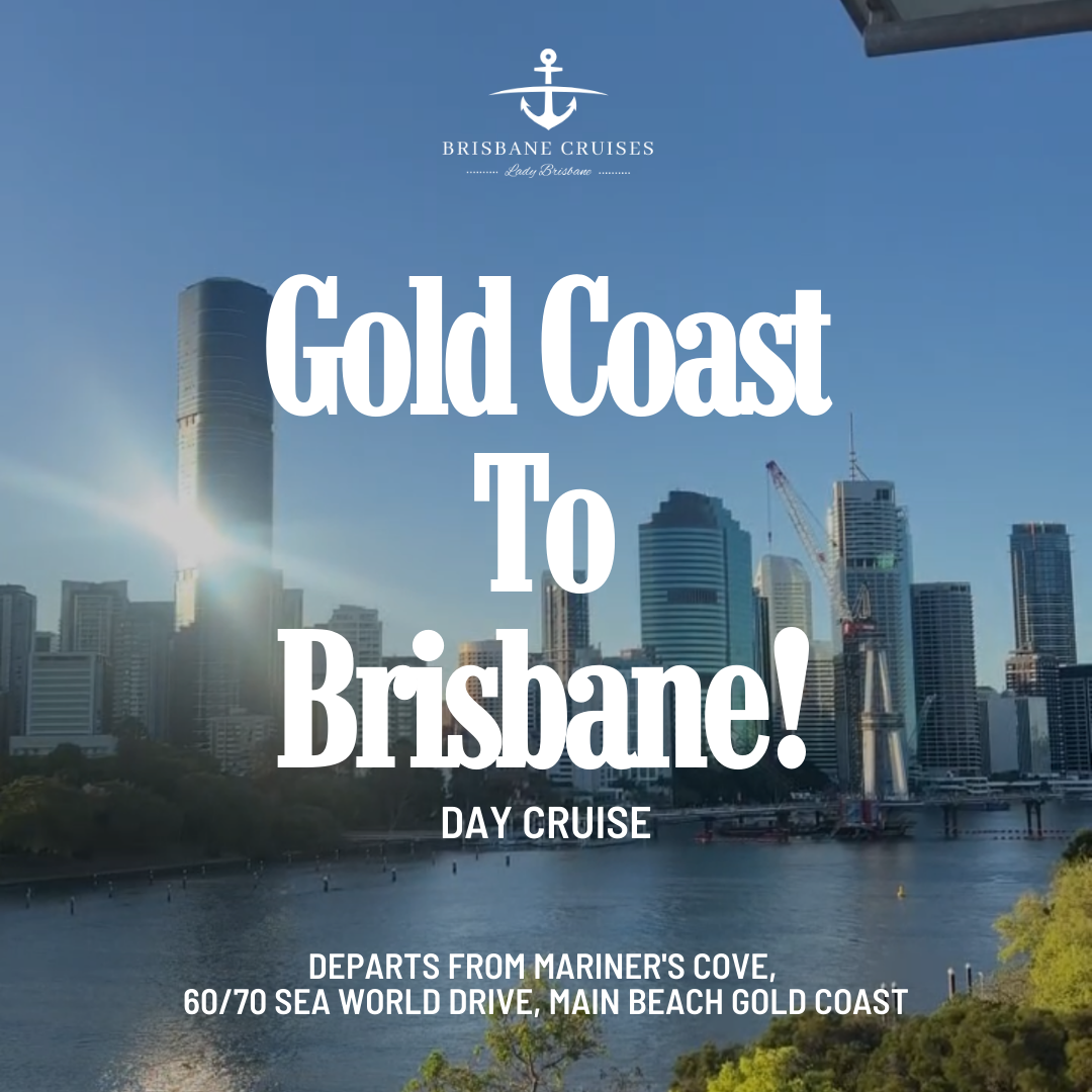 Gold Coast to Brisbane Day Cruise - Gold Coast Departure