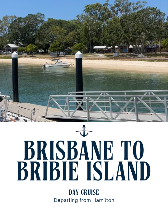 Bribie Island Day Cruise - Hamilton Departure