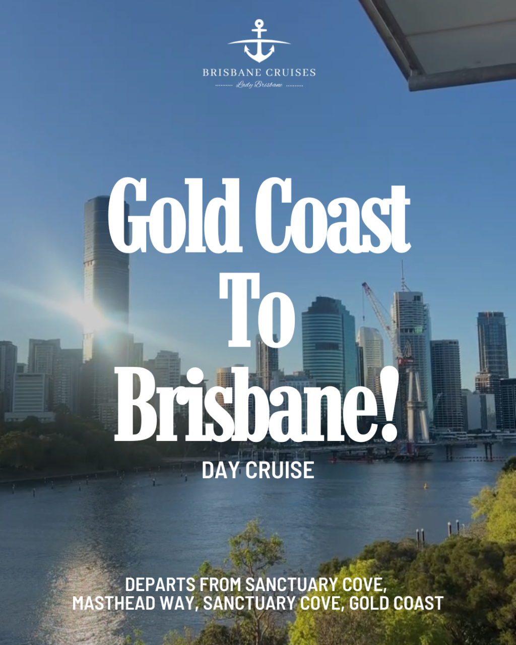 Gold Coast to Brisbane Day Cruise - Gold Coast Departure