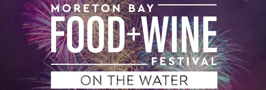Moreton Bay Food + Wine Festival - On The Water