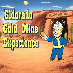 Eldorado Gold Mine Experience