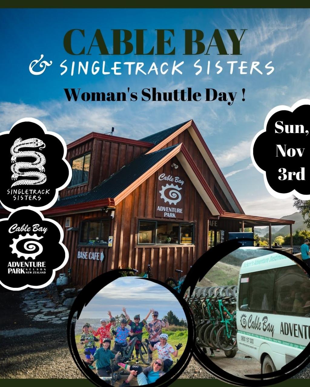 Single Tracksisters Shuttle Cable Bay!