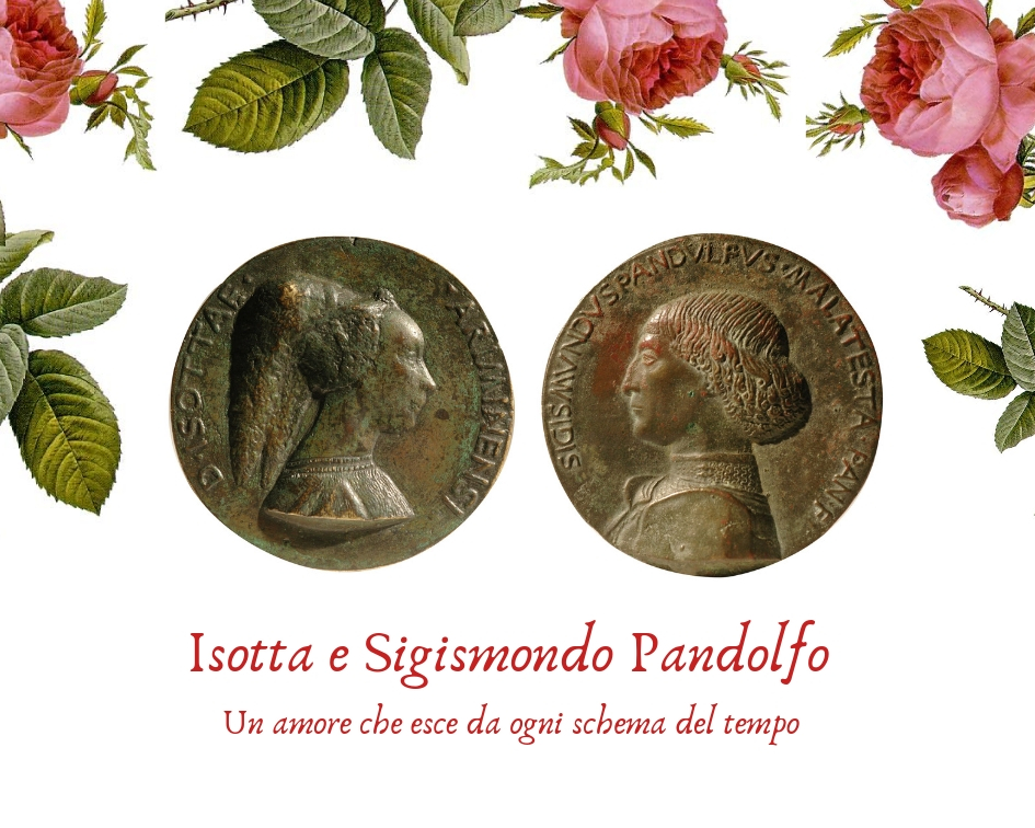 Isotta e Sigismondo Pandolfo Malatesti, un amore che esce da ogni schema del tempo