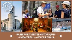 Passeport Visites historiques à Montréal