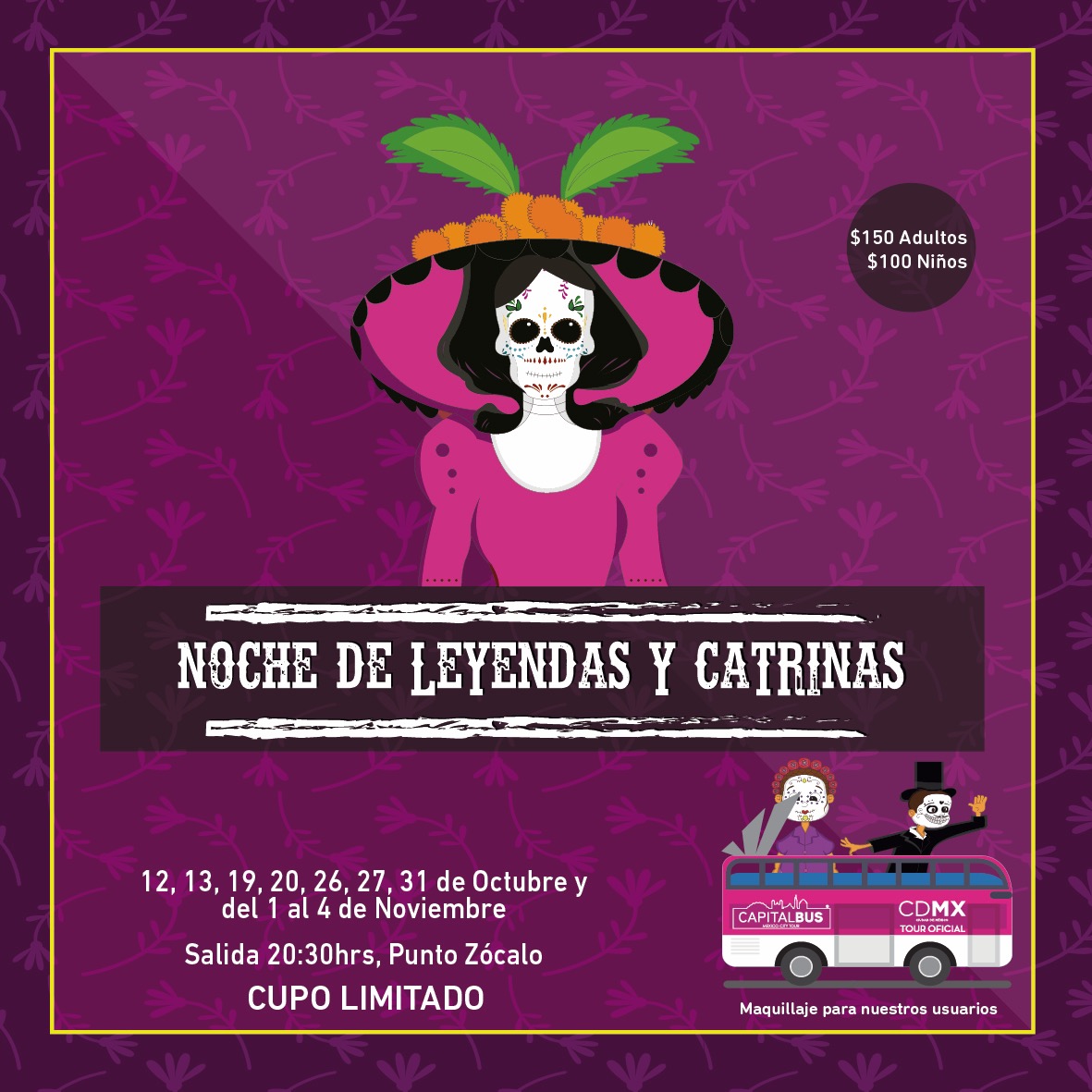 NOCHE DE LEYENDAS Y CATRINAS
