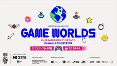  Game Worlds: Whakaaturanga Pureiapo | Playable Exhibition