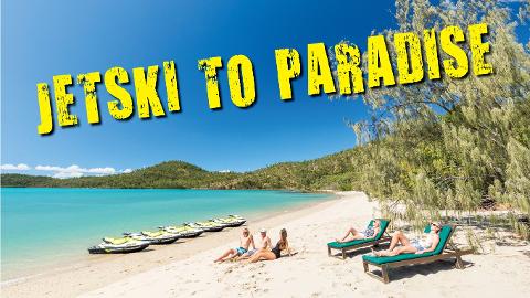 JETSKI TO PARADISE JETSKI TOUR