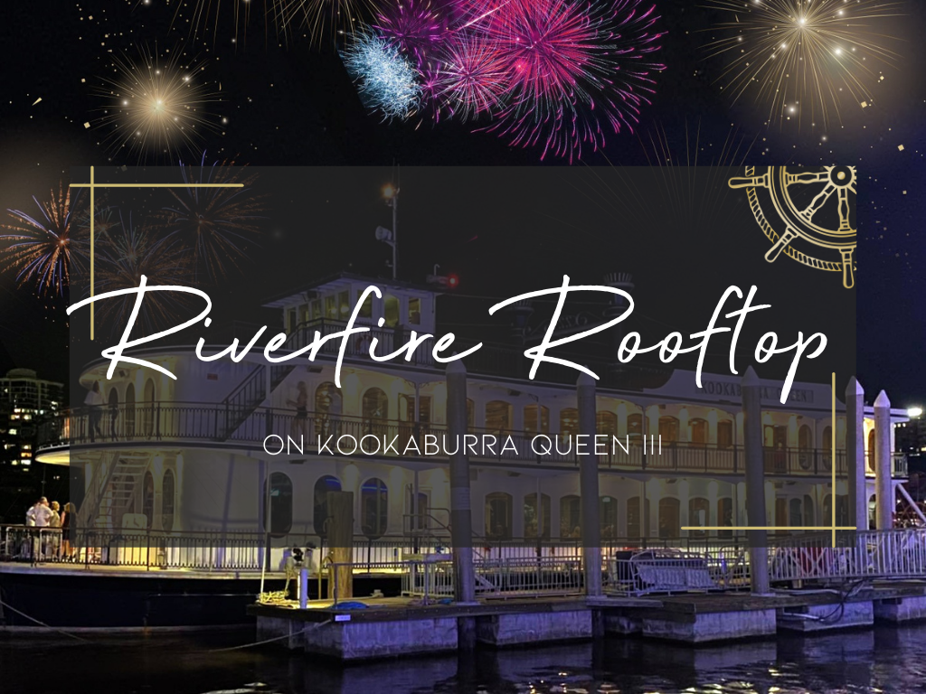 Riverfire Rooftop 2021 on Kookaburra Queen III