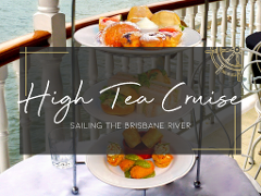 High Tea Cruise sailing the Brisbane River 