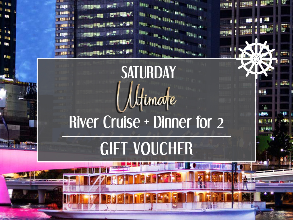 ZZZ -Saturday Ultimate River Cruise + Dinner for 2