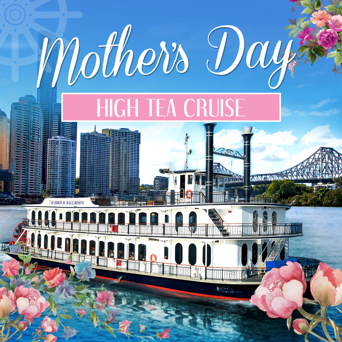 Mothers Day High Tea Cruise on Kookaburra Queen I