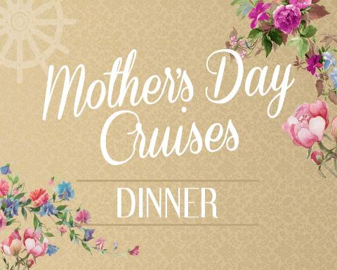 Mother's Day Dinner Cruise