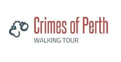 Crimes of Perth Walking Tour - Gift Certificate 