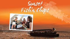 Sunset Fish'n Chips Cruise 