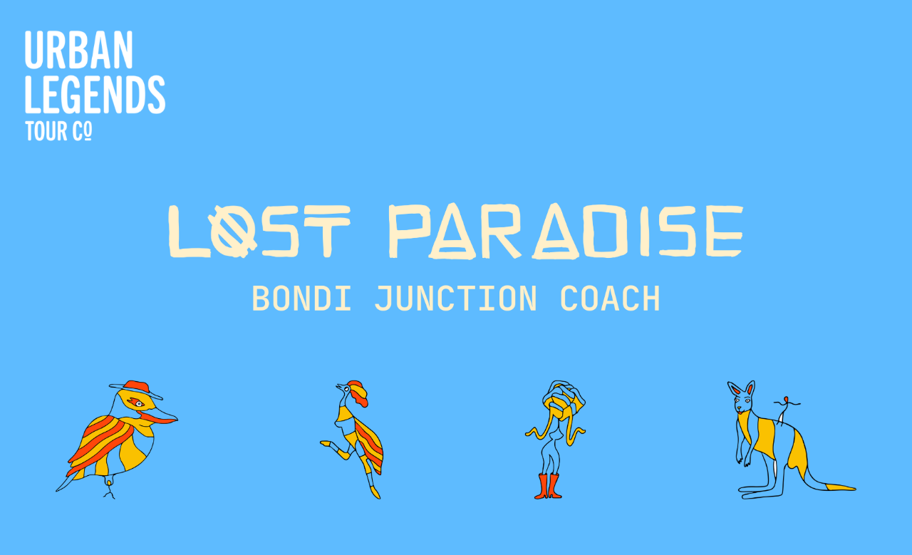 BONDI JUNCTION to LOST PARADISE One Way 
