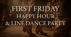First Firday Line Dancing Party