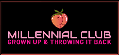 Millennial Club - Couples (W/M, W/W) & Single Woman (W)
