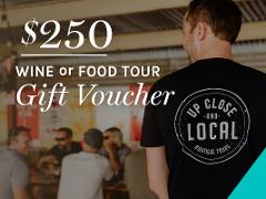 $250 Gift Voucher - Choose any Wine or Food Tour