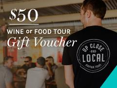 $50 Gift Voucher - Choose any Wine or Food Tour