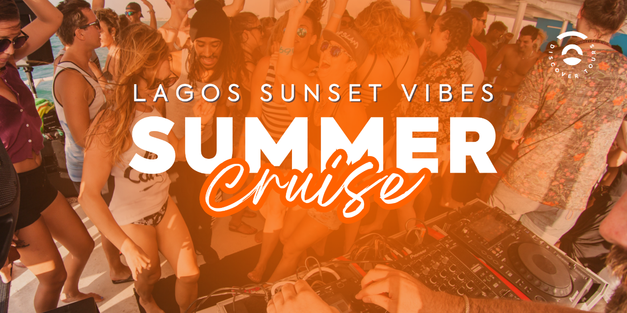 Lagos Sunset Vibes Summer Cruise 2024