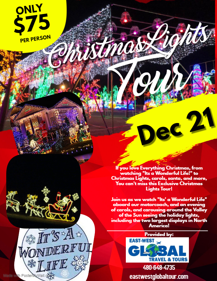 The Best Christmas Lights Tour in Phoenix! EastWest Global Travel & Tours