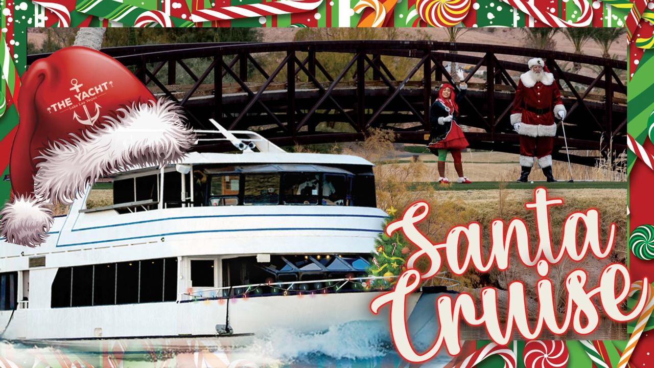 Family Friendly Santa Cruise - At Lake Las Vegas