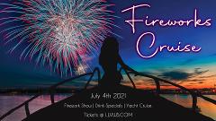 The Fireworks Cruise!