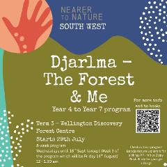Djarlma - The Forest and Me 2026 - Term 3 (Yr4 - Yr7)