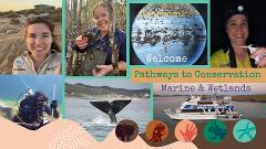 Pathways to Conservation (14-25 yrs) Marine and Wetlands - Busselton CRC