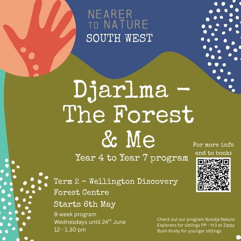 Djarlma - The Forest and Me 2026 - Term 2 (Yr4 - Yr7)