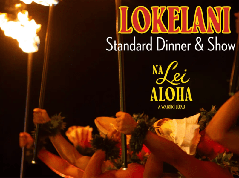 Updated - Na Lei Aloha - Oahu: Na Lei Aloha - Lokelani - Standard Dinner & Show