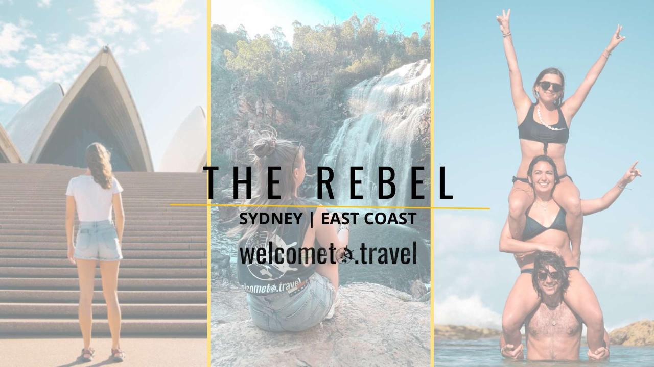 The Rebel | Sydney & East Coast Package