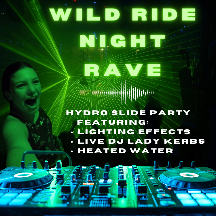 Wild Ride Night Rave 2, June 21st