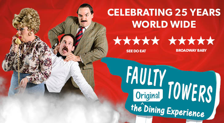 FAULTY TOWERS - The Original Dining Experience - Thursday 11th MAY 2023