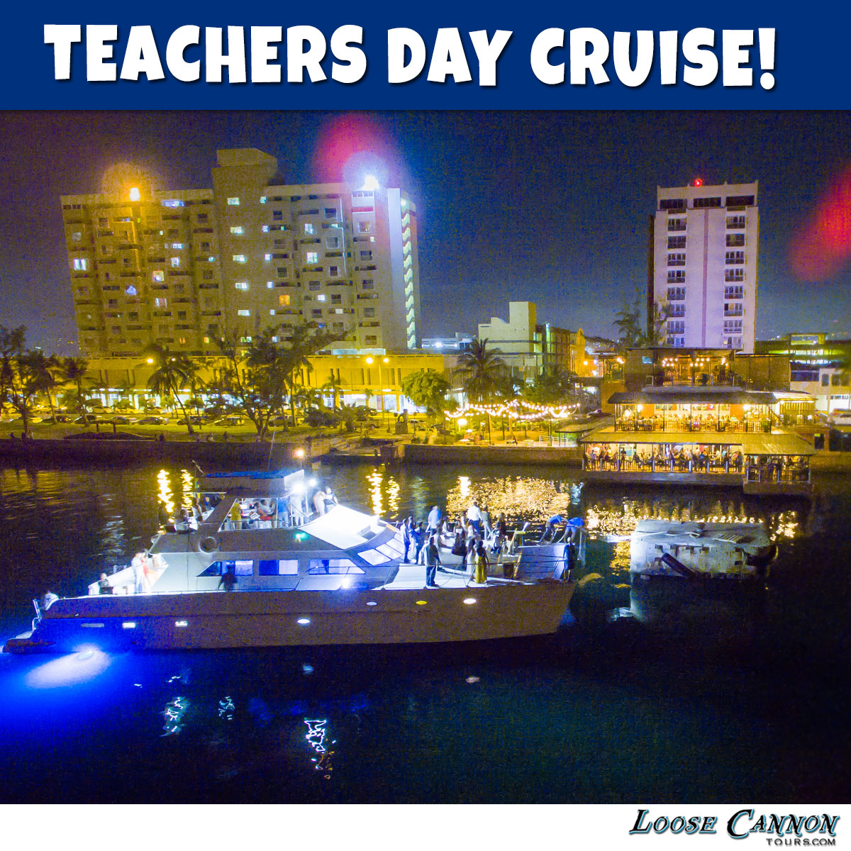 Teachers Day Celebration Evening Cruise - Wednesday, May 8th