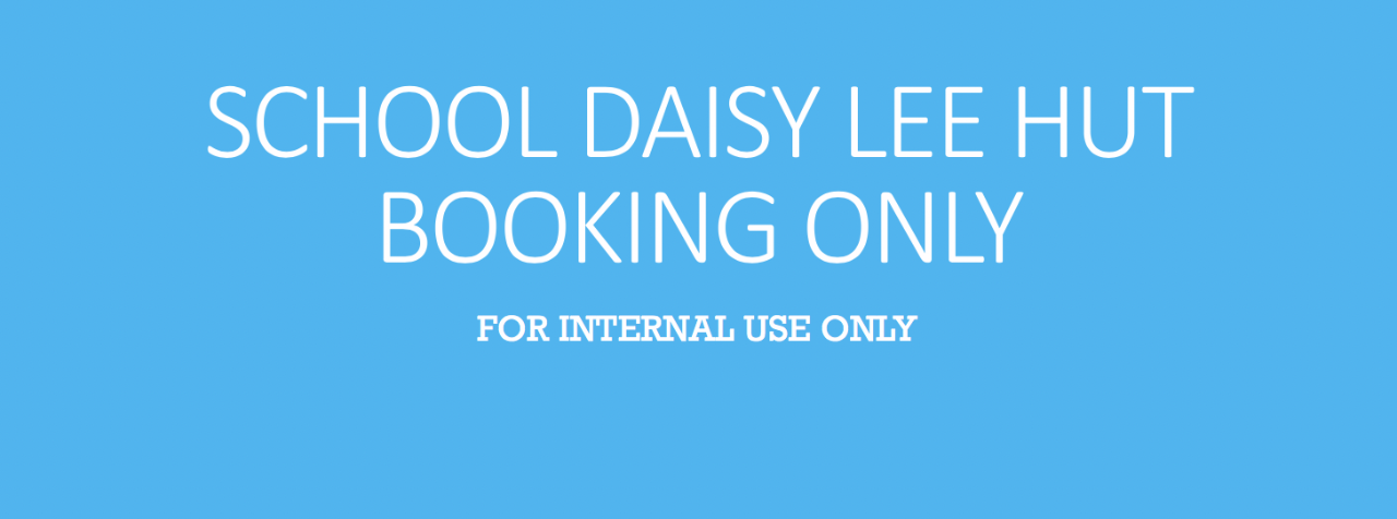 School Daisy Lee Hut