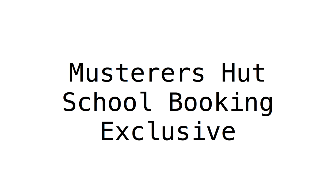 School Musterers Hut Exclusive