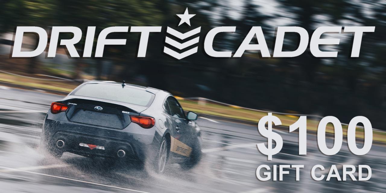 Drift Cadet - Gift Card - $100